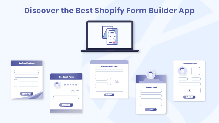 Discover the Best Shopify Form Builder App