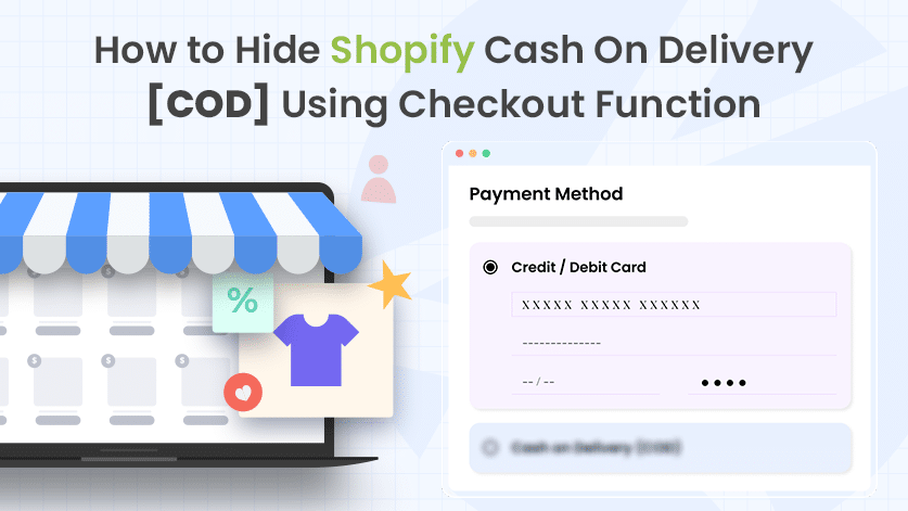 How to Hide Shopify Cash On Delivery (COD) Using Checkout Function?