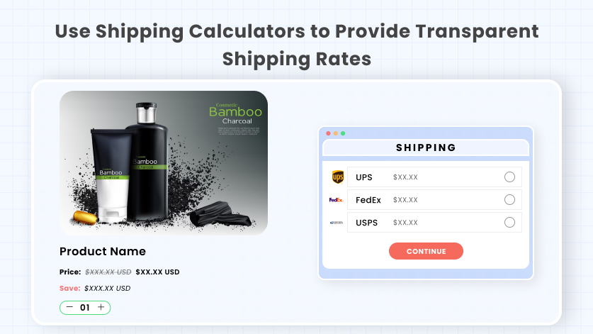 Set Up a Shopify Store: Tip #26: This image shows that how to use shipping calculators to provide transparent shipping rates