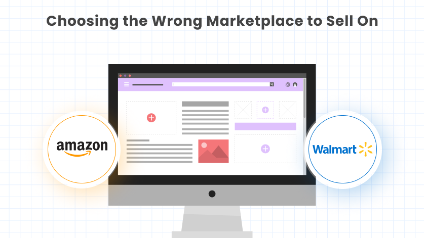 choosing the wrong marketplace to sell on