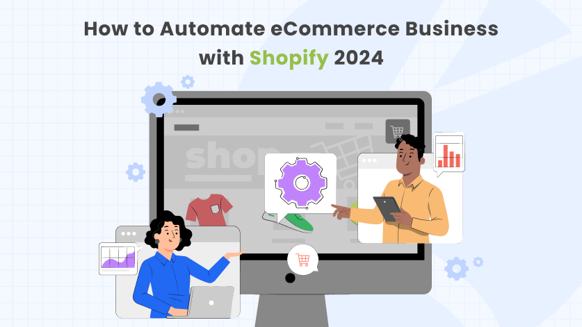 how to automate ecommerce business with shopify