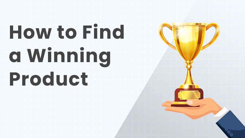 how to find a winning product
