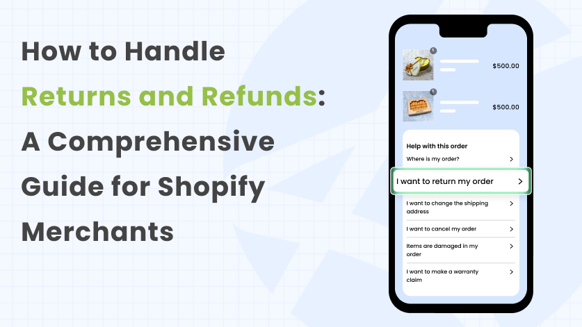 how to handle returns and refunds a comprehensive guide for shopify merchants