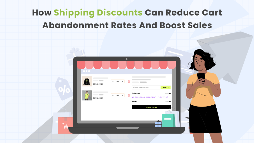 how shipping discounts can reduce cart abandonment rates and boost sales